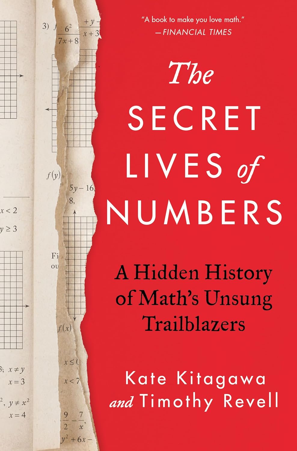 The Secret Lives of Numbers: A Hidden History of Math’s Unsung Trailblazers